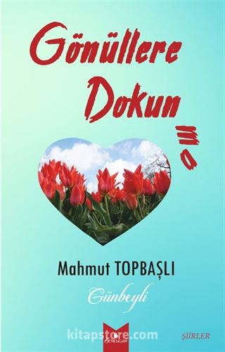 Gönüllere Dokunma