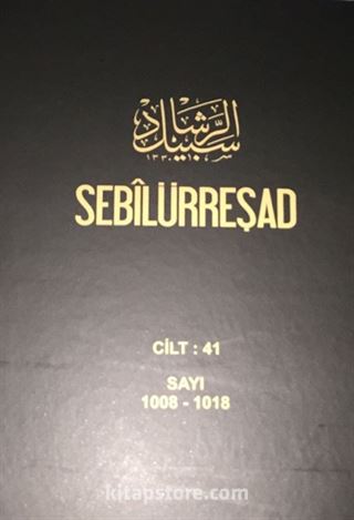Sebilürreşad 41. Cilt (1008-1018 Sayılar) (12 Sayı Dergi)