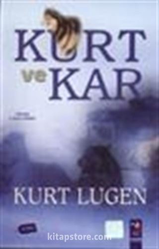 Kurt ve Kar