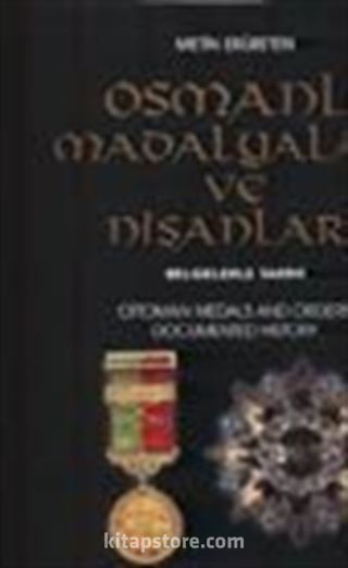 Osmanlı Madalyaları ve Nişanları