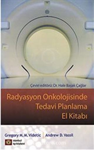 Radyasyon Onkolojisinde Tedavi Planlama El Kitabı