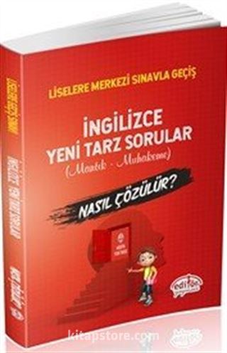 Liselere Merkezi Sınavla Geçiş İngilizce Yeni Tarz Sorular (Mantık-Muhakeme) Nasıl Çözülür