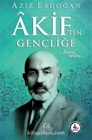 Akif'ten Gençliğe