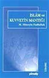 İslam Ve Kuvvetin Mantığı