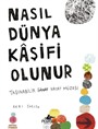 Nasıl Dünya Kaşifi Olunur