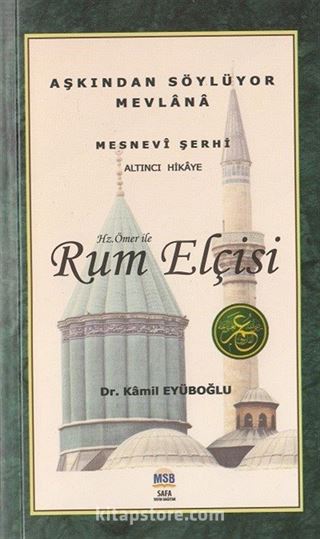 Hz. Ömer ile Rum Elçisi / Mesnevi Hikayeleri