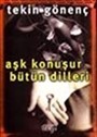 Aşk Konuşur Bütün Dilleri