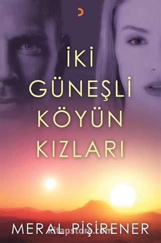 İki Güneşli Köyün Kızları