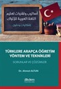 Türklere Arapça Öğretim Yöntem ve Teknikleri