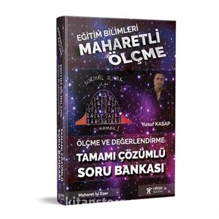 2018 Eğitim Bilimleri Maharetli Ölçme ve Değerlendirme Tamamı Çözümlü Soru Bankası