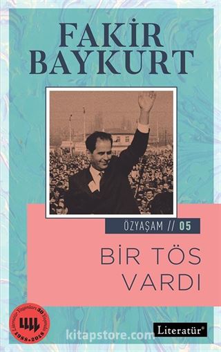 Bir TÖS Vardı / Özyaşam Öyküsü: 05