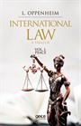 International Law A Treatise Volume I