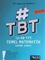 TBT 12x40 TYT Temel Matematik-Türkçe Deneme Sınavı