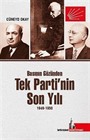 Basının Gözünden Tek Parti'nin Son Yılı (1949-1950)