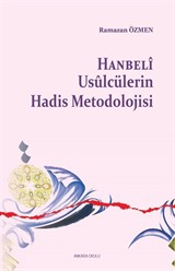 Hanbeli Usulcülerin Hadis Metodolojisi