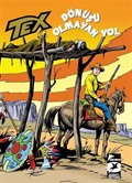 Tex Klasik Seri 39 / Dönüşü Olmayan Yol - Cochise'in Oğlu