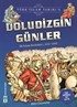 Doludizgin Günler / Türk İslam Tarihi 4