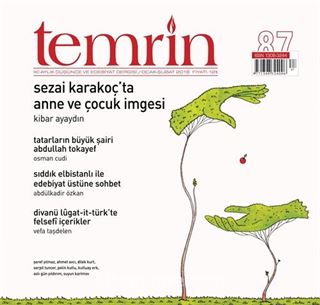 Temrin Aylık Düşünce ve Edebiyat Dergisi Sayı:87 Ocak-Şubat 2018