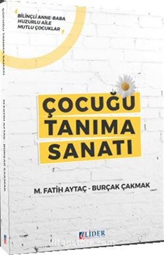 Çocuğu Tanıma Sanatı