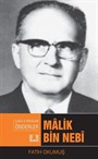 Malik Bin Nebi / Çağa İz Bırakan Önderler