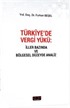 Türkiye'de Vergi Yükü