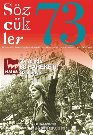 Sözcükler İki Aylık Edebiyat Dergisi Sayı:73 Mayıs-Haziran 2018
