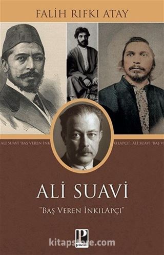 Ali Suavi Baş Veren İnkılapçı
