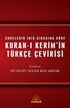 Kuran-ı Kerim'in Türkçe Çevirisi (Karton Kapak)
