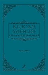 Kur'an Aydınlığı Kronolojik Kur'an Meali (Büyük Boy)