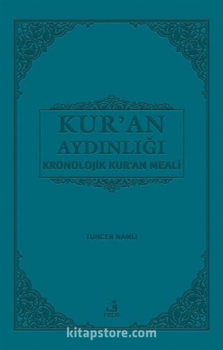 Kur'an Aydınlığı Kronolojik Kur'an Meali (Büyük Boy)