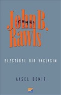 John B. Rawls Eleştirel Bir Yaklaşım