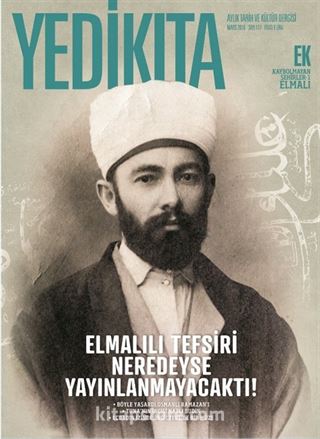 Yedikıta Aylık Tarih İlim ve Kültür Dergisi Sayı:117 Mayıs 2018