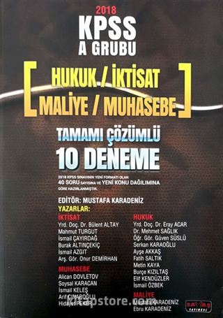 2018 KPSS A Grubu Hukuk, İktisat, Maliye, Muhasebe Tamamı Çözümlü 10 Deneme