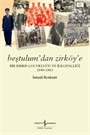 Beştulum'dan Zirköy'e Bir Kıbrıs Çocukluğu ve İlkgençliği 1940-1963