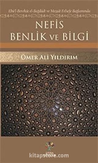Nefis Benlik ve Bilgi