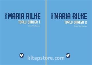 Toplu Şiirleri - Rainer Maria Rilke (2 Cilt)