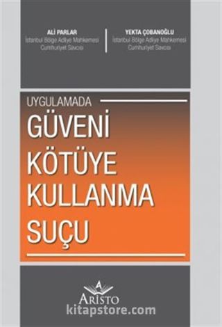 Güveni Kötüye Kullanma Suçu