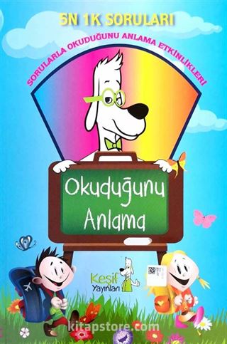 5N 1K Sorularla Okuduğunu Anlama Etkinlikleri