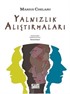 Yalnızlık Alıştırmaları