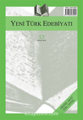Yeni Türk Edebiyatı Hakemli Altı Aylık İnceleme Dergisi Sayı:17 Nisan 2018