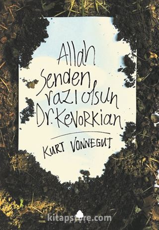 Allah Senden Razı Olsun Dr. Kevorkian