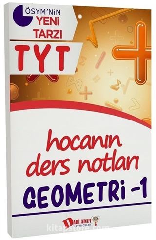 YKS 1. Oturum TYT Geometri 1 Hocanın Ders Notları