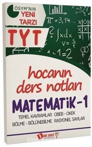 YKS 1. Oturum TYT Matematik 1 Hocanın Ders Notları