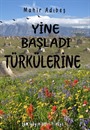 Yine Başladı Türkülerine