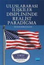 Uluslararası İlişkiler Disiplininde Realist Paradigma