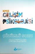 KPSS Gelişim Psikolojisi Çözümlü Soru Bankası