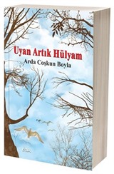 Uyan Artık Hülyam