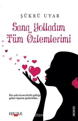 Sana Yolladım Tüm Özlemlerimi