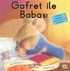 Gofret ile Babası / İlk Okuma Kitaplarım