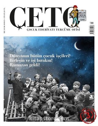 Çeto Çocuk Edebiyatı Tercüme Ofisi İki Aylık Dergi Sayı:3 Mayıs-Haziran 2018